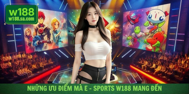 Đánh giá khách quan những điểm mạnh mà thể thao điện tử mang lại