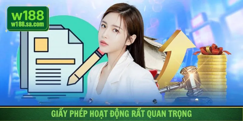 Giấy phép hoạt động là cách để chứng minh sự uy tín